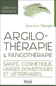 Image de Argilothérapie & Fangothérapie - Santé, Cosmétique, Usages domestiques et vétérinaires...