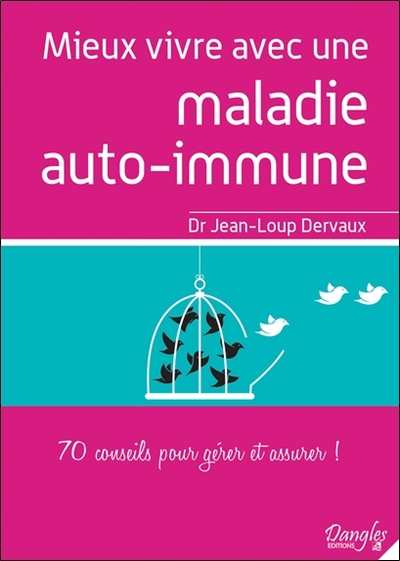 Image de Mieux vivre avec une maladie auto-immune - 70 conseils pour gérer et assurer !
