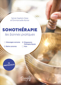 Picture of Sonothérapie - Les bonnes pratiques - 75 protocoles
