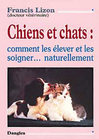 Picture of Chiens et chats - Les élever et les soigner
