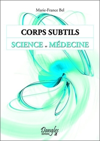 Image de Corps subtils - Science et médecine
