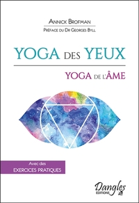 Image de Yoga des yeux - Yoga de l'âme - Avec des exercices pratiques
