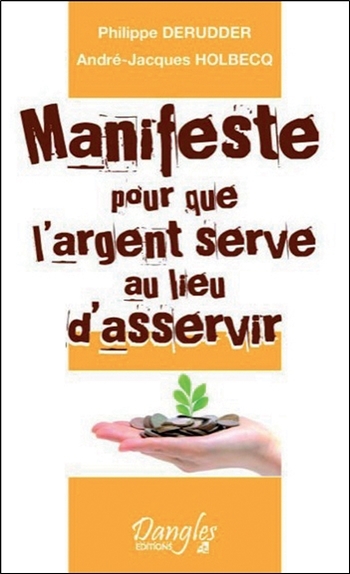 Picture of Manifeste pour que l'argent serve au lieu d'asservir