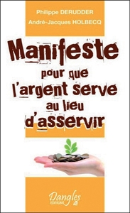 Picture of Manifeste pour que l'argent serve au lieu d'asservir