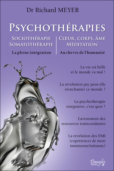 Picture of Psychothérapies - Sociothérapie - Somatothérapie - Coeur, corps, âme, méditation - La pleine intégration