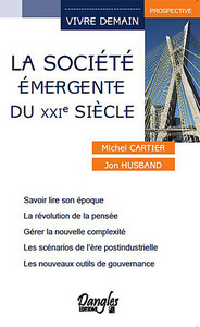Image de La société émergente du XXI° siècle