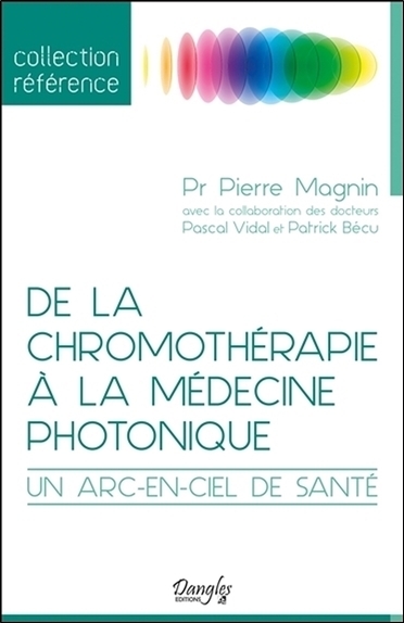 Image de De la chromothérapie à la médecine photonique - Un arc-en-ciel de santé