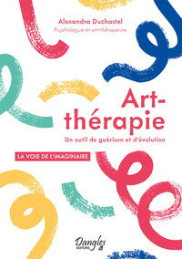 Picture of Art-thérapie - Un outil de guérison et d'évolution