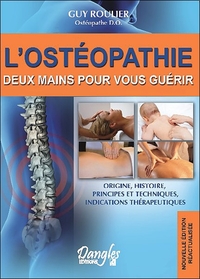 Picture of L'ostéopathie - Deux mains pour vous guérir