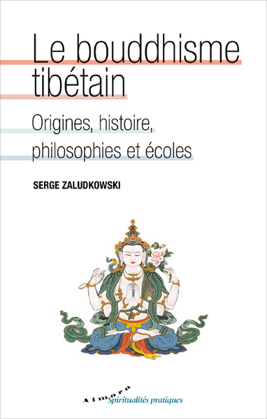Image de Le bouddhisme tibétain - Origines, histoire, philosophies et écoles