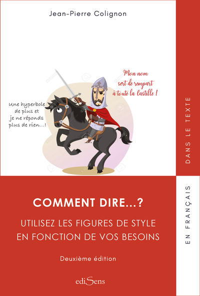 Picture of Comment dire... ? Utilisez les figures de styles en fonction de vos besoins