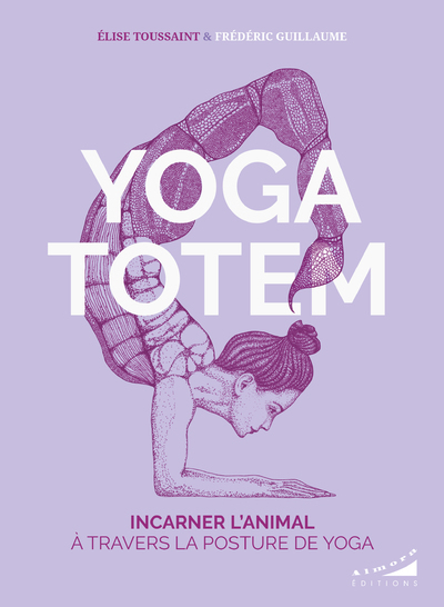 Image de Yoga totem - Incarner l'animal à travers la posture de yoga