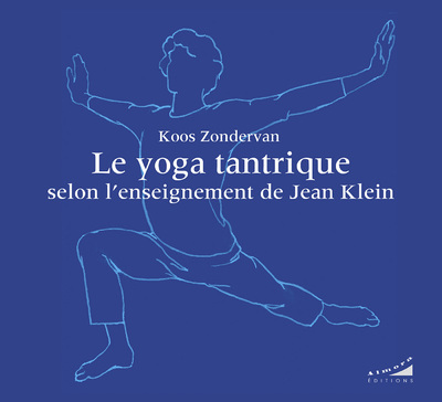 Image de Le yoga tantrique selon l'enseignement de Jean Klein