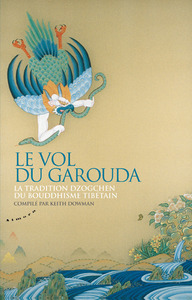 Image de Le vol du Garouda - La tradition dzogchen du bouddhisme tibétain