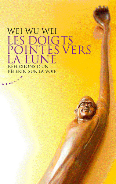 Picture of Les doigts pointés vers la lune - Réflexions d'un pèlerin sur la voie