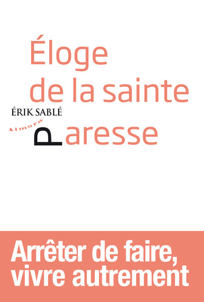 Image de Eloge de la sainte paresse