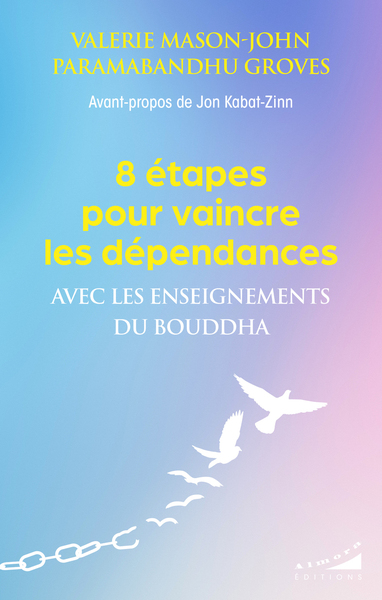 Picture of 8 étapes pour vaincre les dépendances avec les enseignements du Bouddha