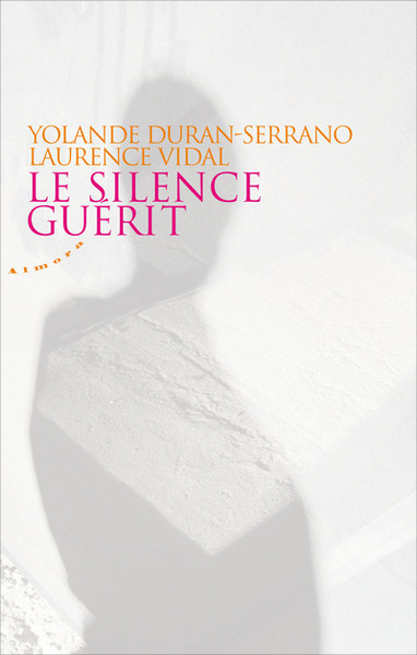 Image de Le silence guérit