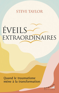 Image de Eveils extraordinaires - Quand le traumatisme mène à la transformation