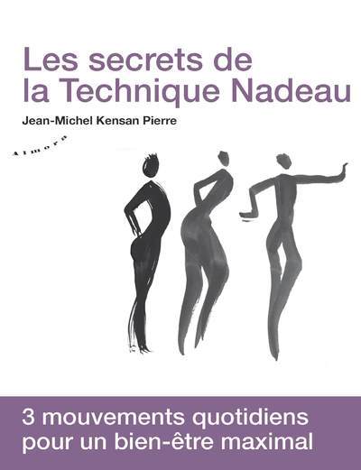 Image de Les secrets de la technique Nadeau - Méthode canadienne de régénération holistique