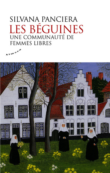 Image de Les béguines - Une communauté de femmes libres