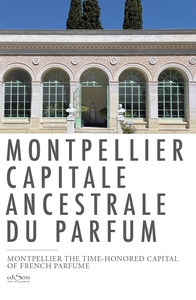 Image de Montpellier capitale ancestrale du parfum