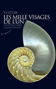 Image de Les mille visages de l'un - Un voyage dans la non-dualité