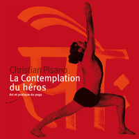 Image de La contemplation du héros - Art et pratique du yoga
