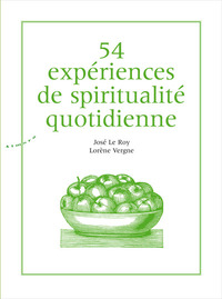 Image de 54 expériences de spiritualité quotidienne