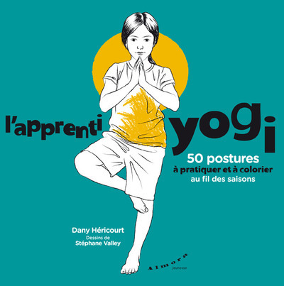 Image de L'apprenti yogi - 50 postures à pratiquer et à colorier au fil des saisons