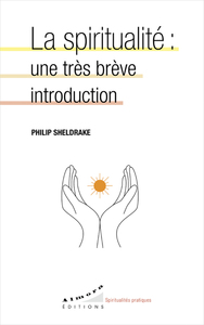 Image de La spiritualité: une très brève introduction
