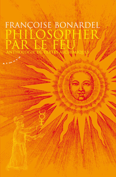 Picture of Philosopher par le feu - Anthologie de textes alchimiques