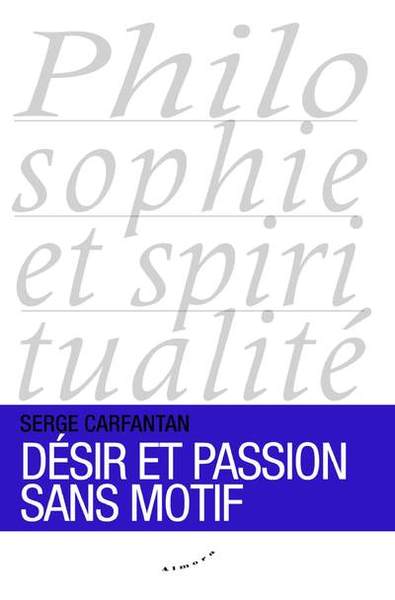 Image de Désir et passion sans motif