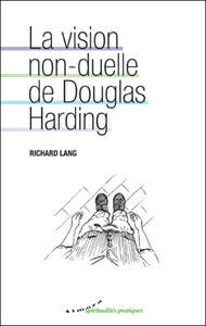 Image de La vision non-duelle de Douglas Harding