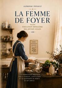 Image de La Femme de Foyer - Éducation ménagère