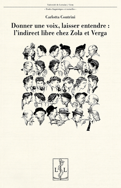 Image de DONNER UNE VOIX, LAISSER ENTENDRE : L?INDIRECT LIBRE CHEZ ZOLA ET VERGA