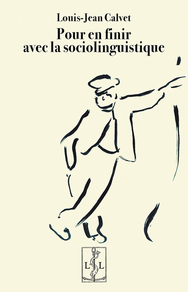 Picture of POUR EN FINIR AVEC LA SOCIOLINGUISTIQUE (Ed. 2025)