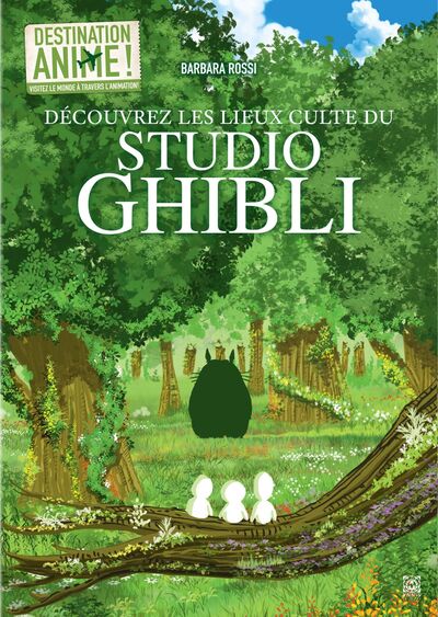 Image de Destination Animé ! Découvrez les lieux culte du Studio Ghibli