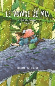 Picture of L'Élue du Dragon Tome 1 : Le Voyage de Mia