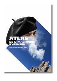 Image de ATLAS de l'imaginaire pyrénéen