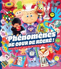 Picture of Phénomènes de cour de récré !