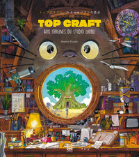 Picture of Top Craft : Aux origines du studio Ghibli