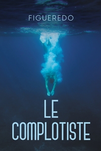 Picture of Le Complotiste