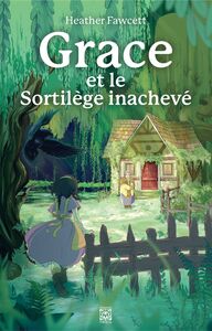 Picture of Grace et le sortilège inachevé