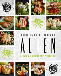 Image de Alien, le livre de recettes officiel