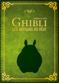 Image de Hommage au studio Ghibli les artisans du rêve