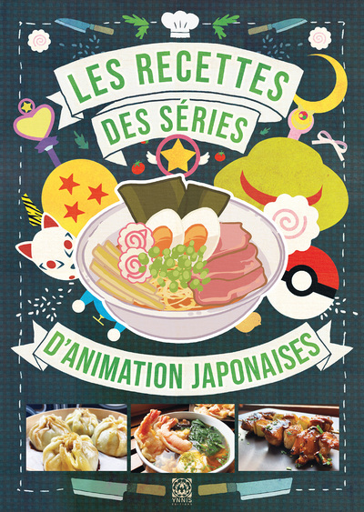 Image de LES RECETTES DES SERIES D'ANIMATION JAPONAISES