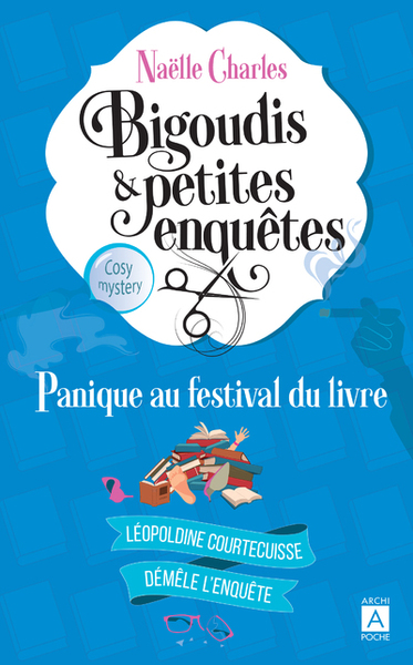 Picture of Bigoudis et petites enquêtes - Tome 5 Panique au festival du livre