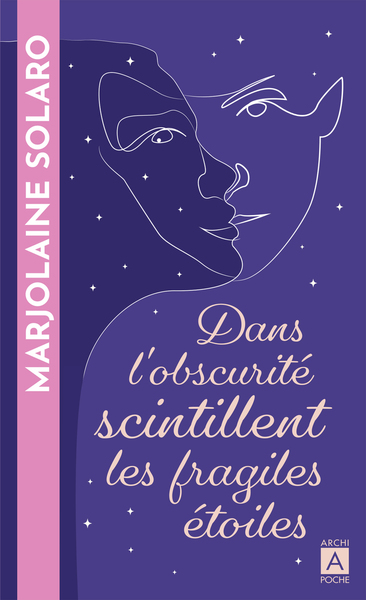 Picture of Dans l'obscurité scintillent les fragiles étoiles