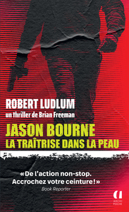 Image de Jason Bourne - La traîtrise dans la peau